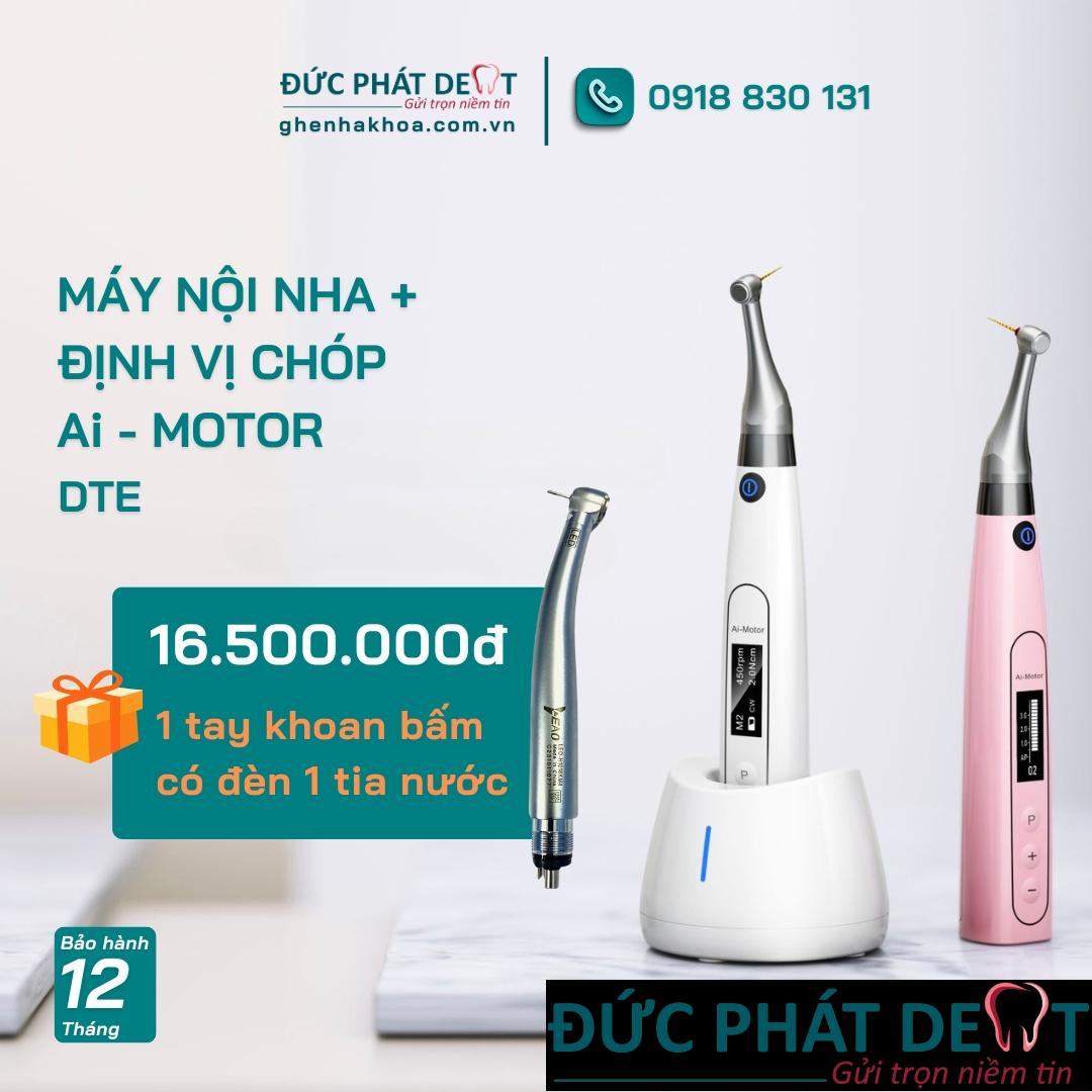 Máy nội nha kết hợp định vị chóp DTE - Ai Motor
